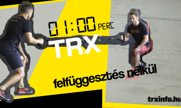 1 perc TRX – Ketten egy TRX-en