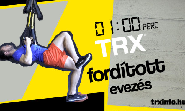 1 perc TRX – TRX invertált evezés