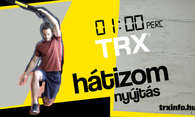 1 perc TRX – széles hátizom nyújtás